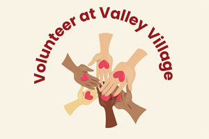 Volunteer at Valley Village